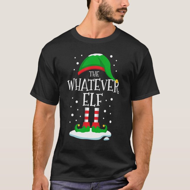 Camiseta The Whatever Elf Christmas Family Matching Xmas Gr (Frente)