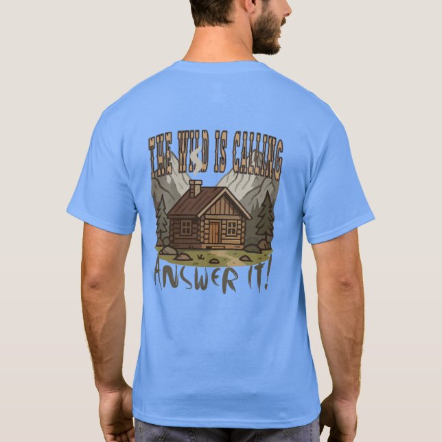 Camiseta The Wild Is Calling, Answer It Cabin In the Woods (Verso)