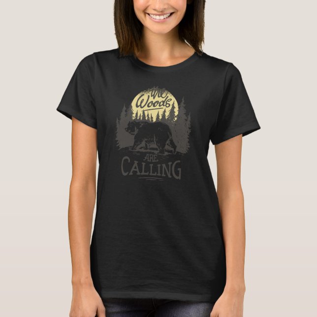 Camiseta The Woods Are Calling Mountain Hiker Forest Nature (Frente)