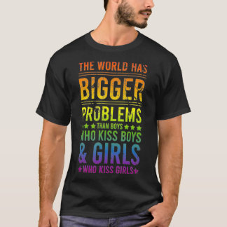 Camiseta The World Has Bigger Problems Gay Pride Lesbian