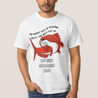 Camiseta the worst day of fishing Beats the best day of cou