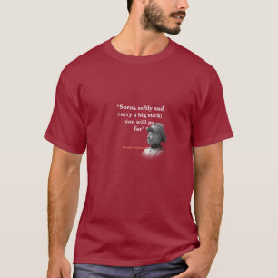 Camiseta Theodore Roosevelt Cita No Carregando Um Grande Pa