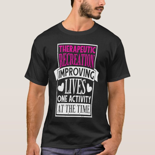 Camiseta Therapeutic Recreation for Recreational Therapy (Frente)
