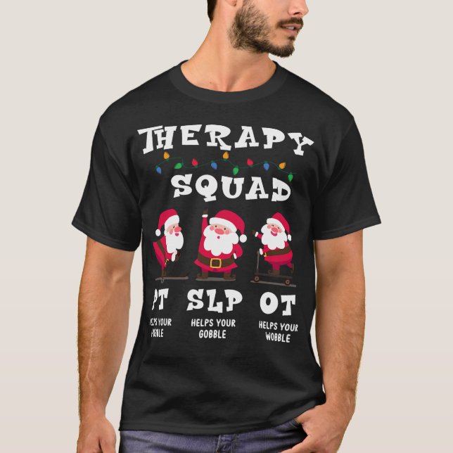 Camiseta Therapy Squad Team SLP OT PT Rehab Santa Vibes (Frente)