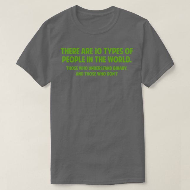Camiseta There Are 10 Types Of People  (Frente do Design)