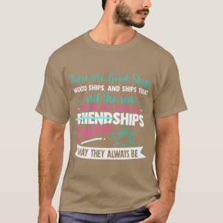 Camiseta there are good ships wood ships and ships that fun