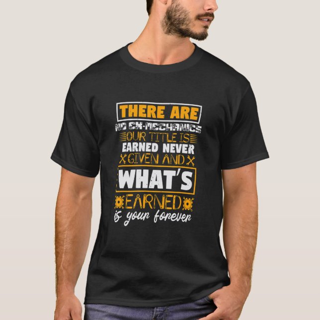 Camiseta There Are No Ex-Mechanics Mechanicals Mechanic Lov (Frente)