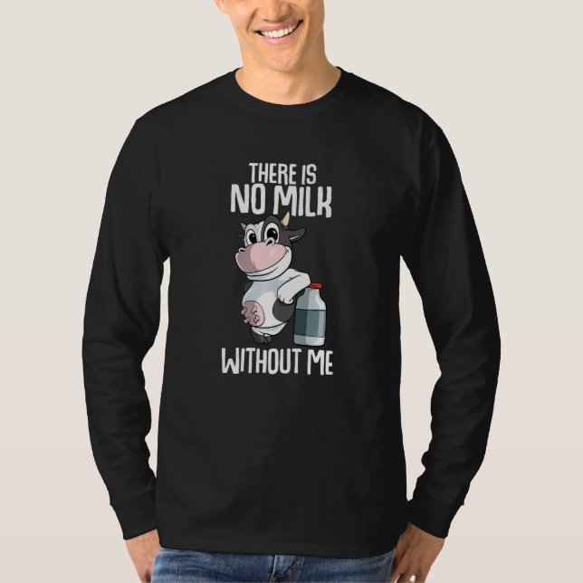 Camiseta There is no milk without me Farmer Premium (Frente)