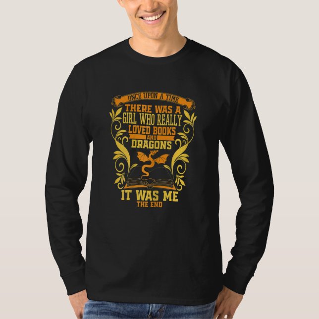 Camiseta There Was A Girl Who Loved Books And Dragons (Frente)