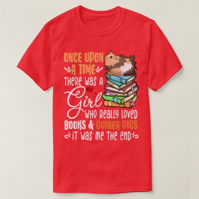 Camiseta There Was A Girl Who Loved Books Guinea Pigs Book  (Frente do Design)
