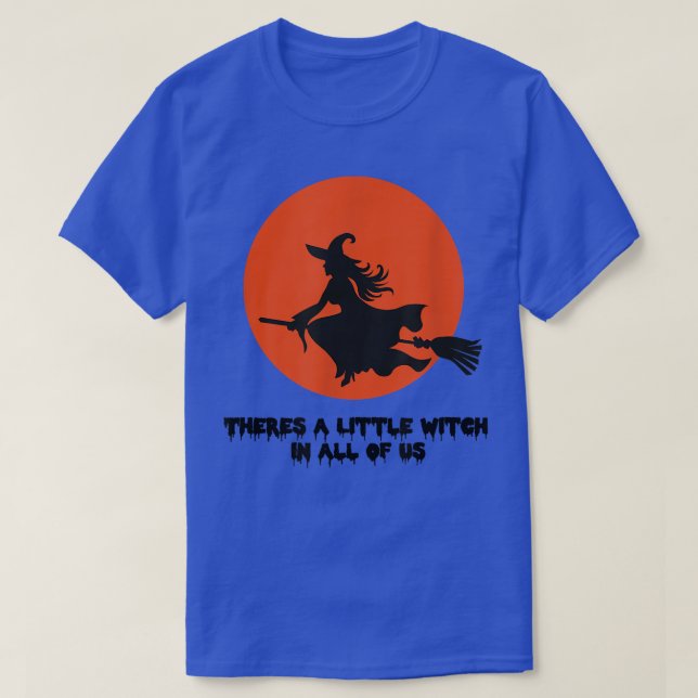 Camiseta Theres A Little Witch in All of Us Practical Magic (Frente do Design)