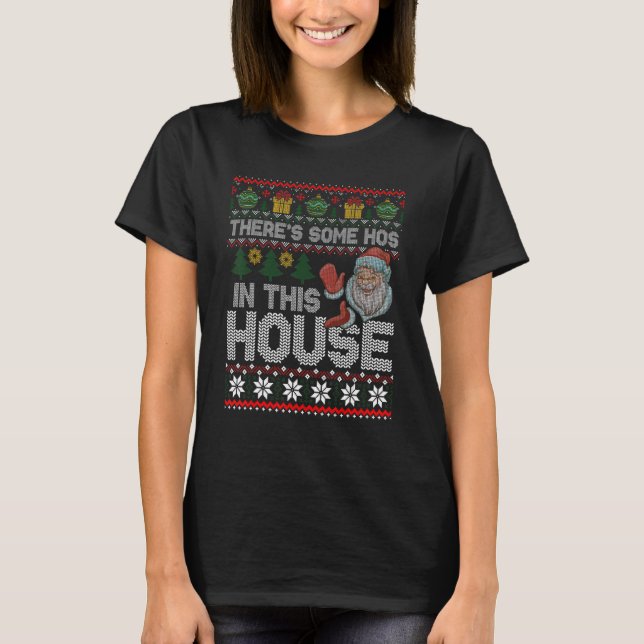 Camiseta There's Some Hos In This House  Christmas Santa Cl (Frente)
