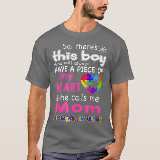 Camiseta Theres This boy - He call me Mom - Autism shirt