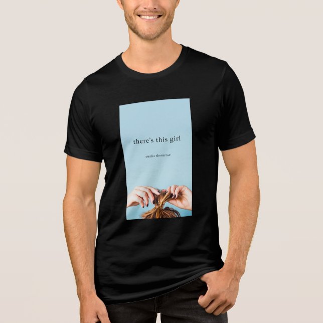 Camiseta There's This Girl (Frente)