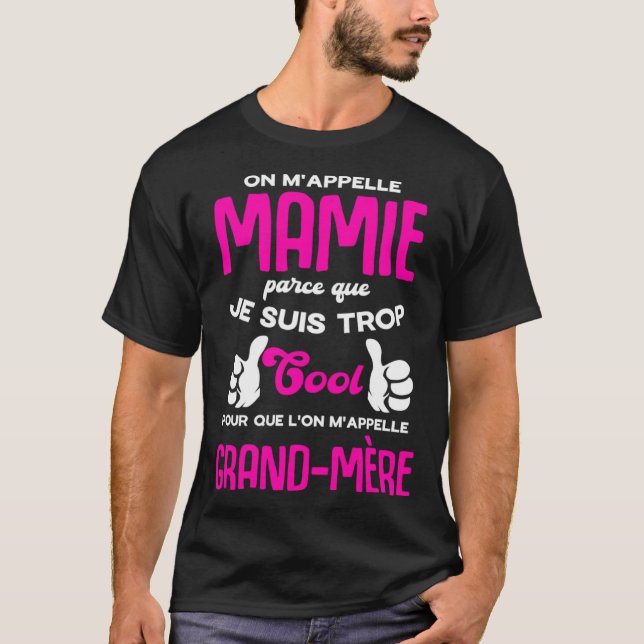 Camiseta They call me Grandma because I'm so cool French Qu (Frente)