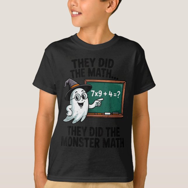 Camiseta They Did Monster Math Teacher Halloween Costume Ma (Frente)