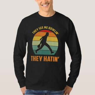 Camiseta They See Me Bowlin They Hatin  Bowling