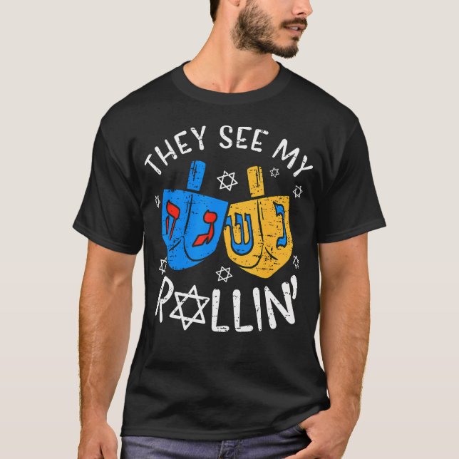 Camiseta They See Me Rollin' Dreidel Hanukkah Jewish Holida (Frente)