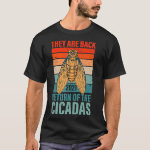 Camiseta Theyre Back Cicadas enxame Brood X USA 2021