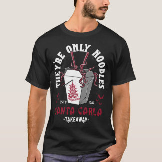Camiseta Theyre Only Noodles Santa Carla Chinese Food Retro