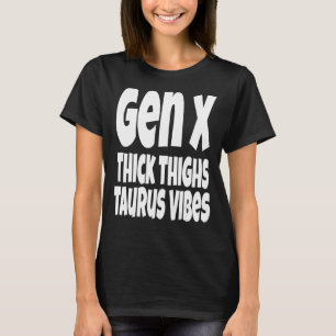 Camiseta Thick Taurus Vibes Gen X Generation X Zod