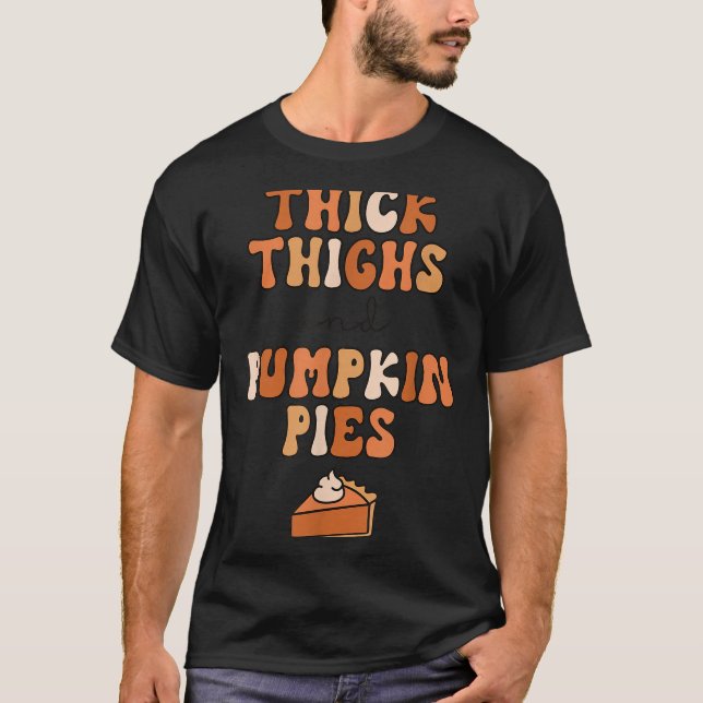 Camiseta Thick Thighs &amp; Pumpkin Es Baby Thanksgiving Fa (Frente)