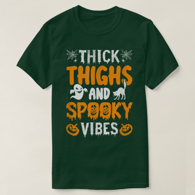 Camiseta Thick Thighs and Spooky Vibes  (Frente do Design)