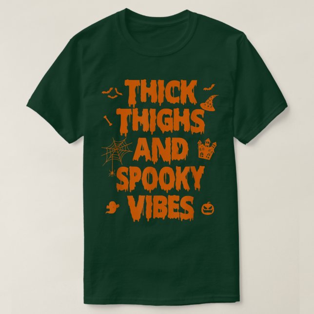 Camiseta Thick Thighs and Spooky Vibes 2702 (Frente do Design)