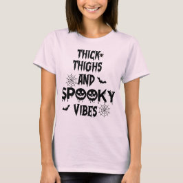Camiseta Thick Thighs And Spooky Vibes, halloween costume