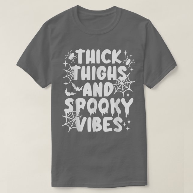 Camiseta Thick Thighs And Spooky Vibes Shirt Funny Hallowee (Frente do Design)