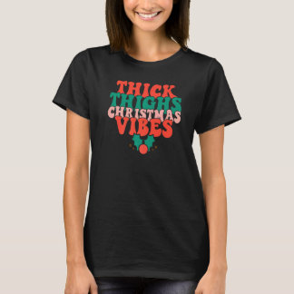 Camiseta Thick Thighs Christmas Vibes Groovy Xmas Hippie Ch