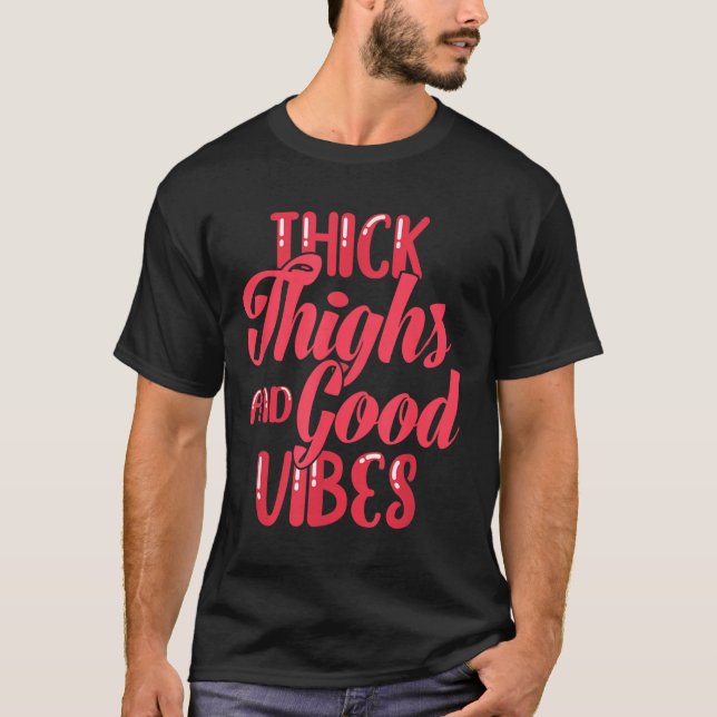 Camiseta Thick Thighs Fun Tee For Fat Persons - Black, Plus (Frente)