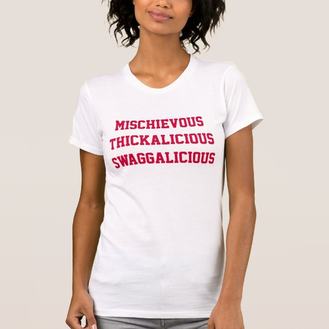Camiseta Thickalicious pernicioso Swaggalicious (Frente)