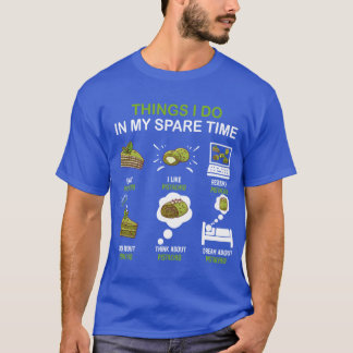 Camiseta Thing I Do in My Spareime Pistachio Enthusiast fri