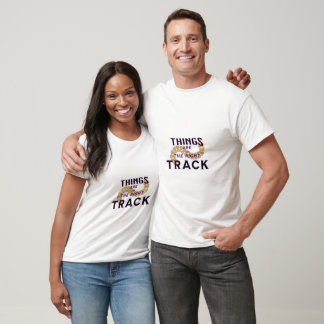 Camiseta "Things Are On Track" logo with infinity loop.