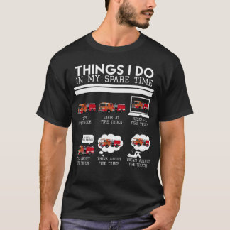 Camiseta Things I Do, Fire Truck Firefighter T-shirt design