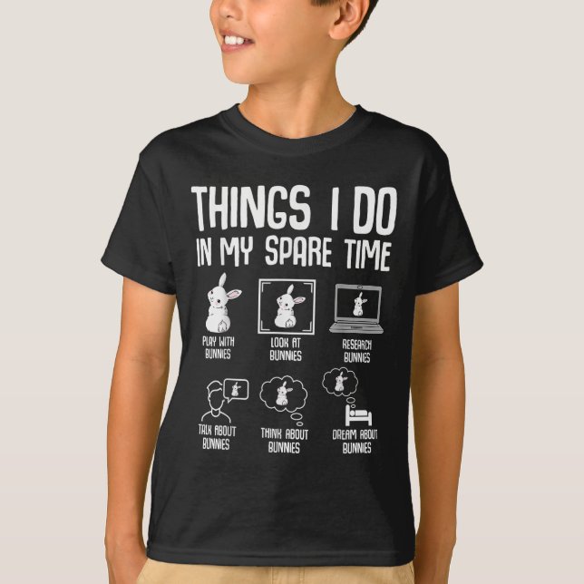 Camiseta Things I Do In My Spare Time Bunny Rabbit Girls Ki (Frente)