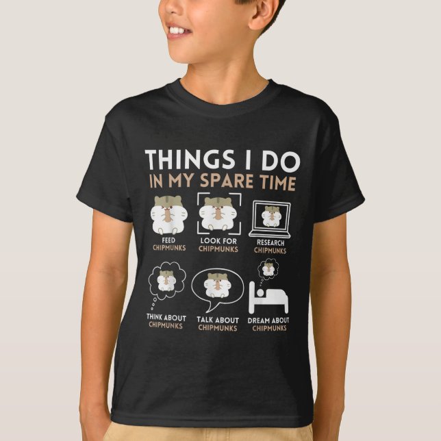 Camiseta Things I Do In My Spare Time Chipmunk Lover Funny  (Frente)