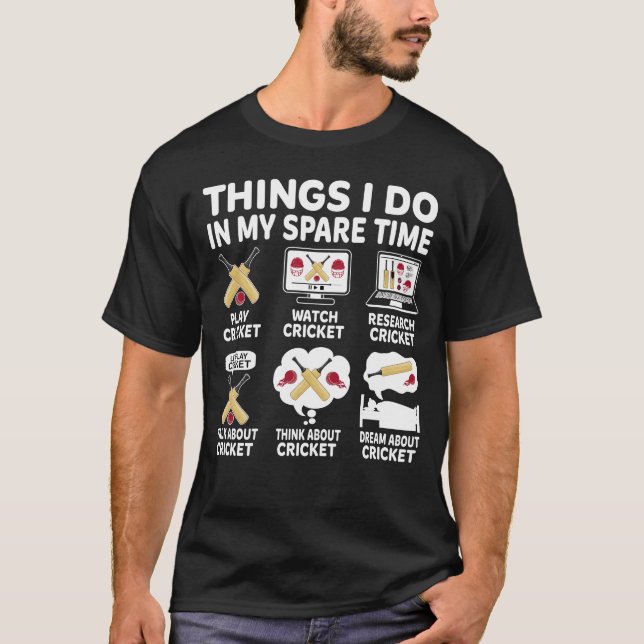 Camiseta Things I Do In My Spare Time Cricket Lover (Frente)