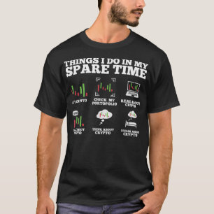Camiseta Things I Do In My Spare Time Funny Crypto