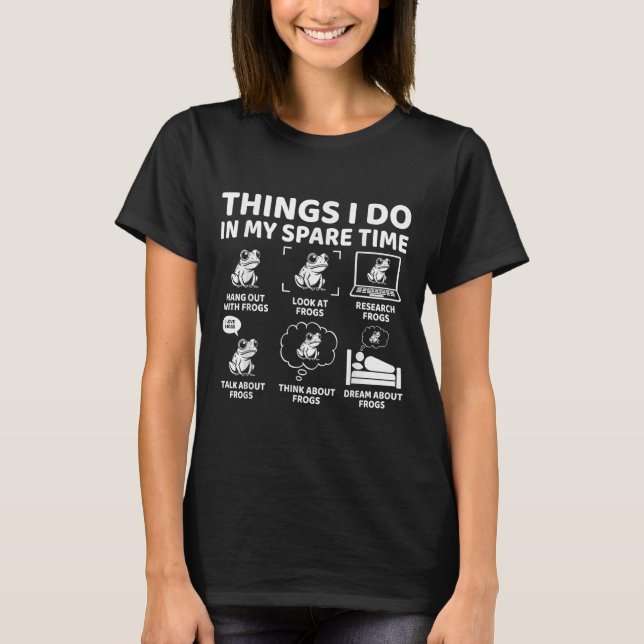 Camiseta Things I Do In My Spare Time Funny Frog Lover  (Frente)