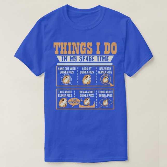 Camiseta Things I Do In My Spare Time Guinea Pig Cavy Lover (Frente do Design)