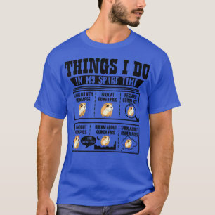 Camiseta Things I Do In My Spare Time Guinea Pig Cavy Lover
