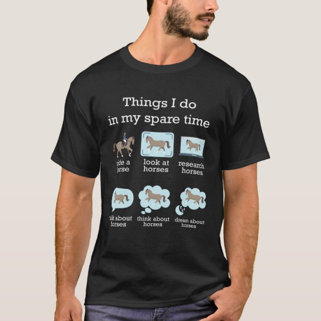 Camiseta Things I Do In My Spare Time Horse (Frente)