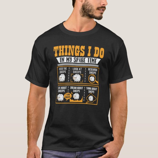 Camiseta Things I Do In My Spare Time Sheeps  Farmer (Frente)