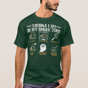 Camiseta Things I Do In My Spare Time Tractor Farmers (2)