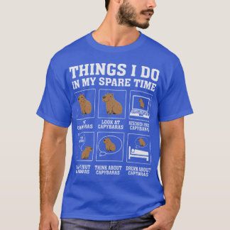 Camiseta Things I Do In My Spareime Capybara Funny Capybara