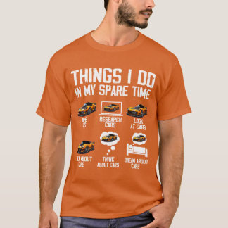 Camiseta Things I Do In My Spareime Funny Car Enthusiast vi