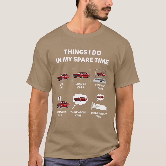 Camiseta Things I Do In My Spareime Funny Cars Enthusiast C (Frente)