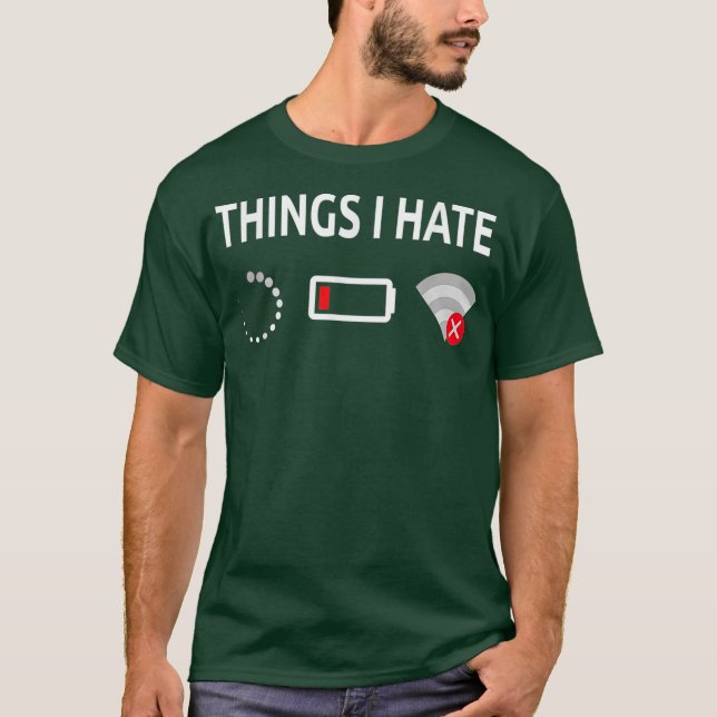 Camiseta Things I Hate Computer  Funny Tech Humor tee (Frente)